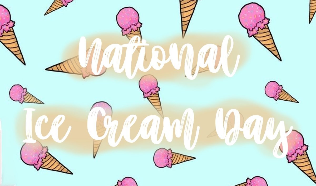 National Ice Cream Day - Mini Dreamers