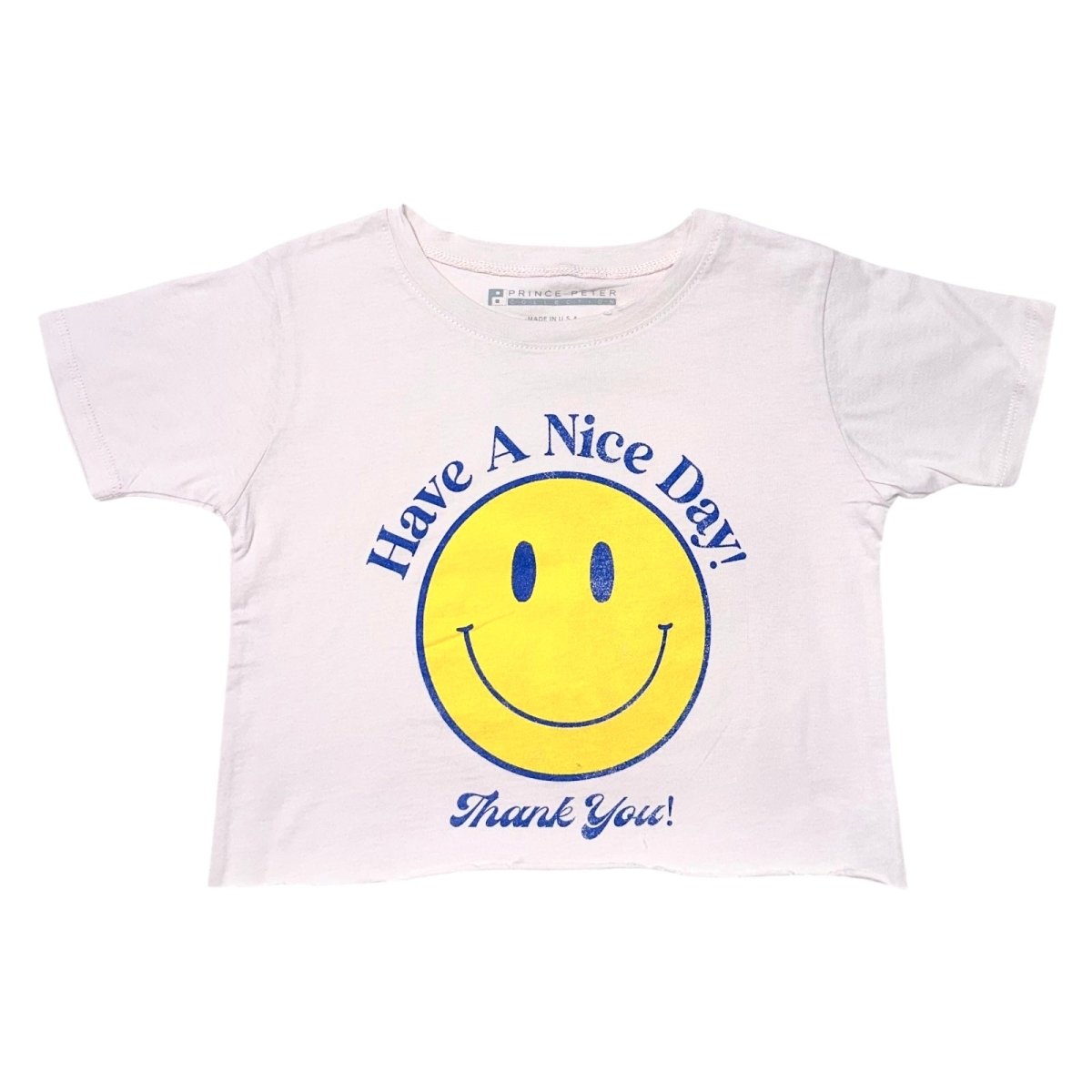 HAVE A NICE DAY CROP TSHIRT - PRINCE PETER